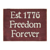 Freedom Forever Wooden Sign 6x8x1.5
