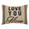 Love You More Pillow 14x18 - The Village Country Store 