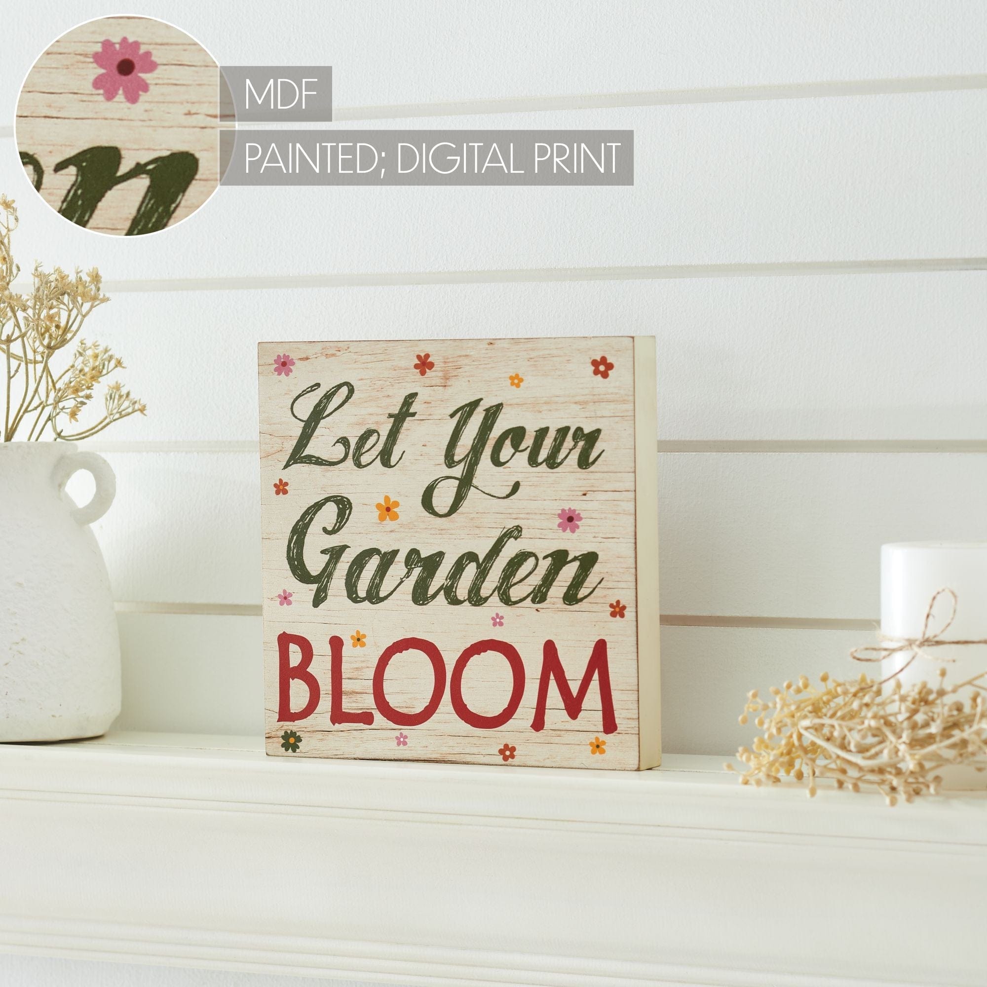 Spring Mdf Sign Spring In Bloom Let Your Garden Bloom MDF Block Sign 8x8x1