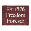 Freedom Forever Wooden Sign 6x8x1.5 - The Village Country Store 