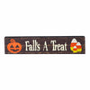 Fall's A Treat MDF Sign 3x14x1 - The Village Country Store 