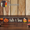 Fall's A Treat MDF Sign 3x14x1 - The Village Country Store 