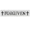 Seasons Crest Sign Forgiven with Crosses Wooden Sign 3x14
