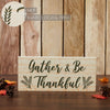 Gather & Be Thankful Wheat Stalks MDF Sign 7x16 - The Village Country Store 