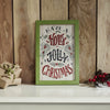 Have A Holly Jolly Christmas Framed Wall Hanging Sign 12x8 - The Village Country Store 