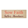 Sow Faith Gather Abundance Green Base MDF Sign 5x15 - The Village Country Store 